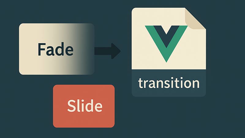 【Vue.js】transitionコンポーネントを使ってアニメーションを実装する方法