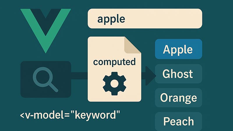 【Vue.js】検索フィルター付きリストの作成｜computedで絞り込みを実装