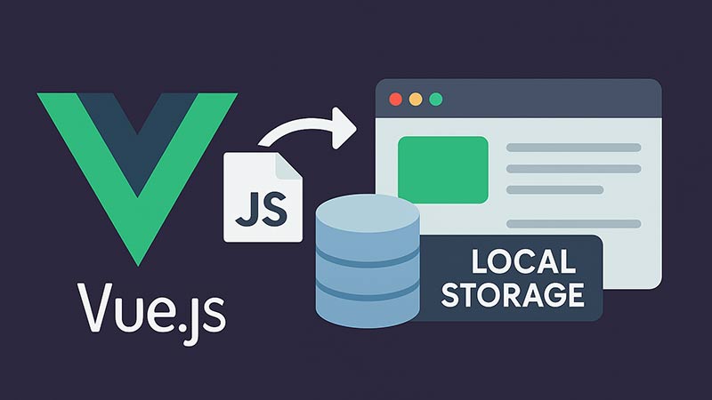 【Vue.js】ローカルストレージを使った状態管理｜ページ更新後も値を保持