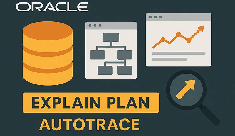 【Oracle】SQLの実行計画を確認する方法｜EXPLAIN PLANとAUTOTRACEの違い