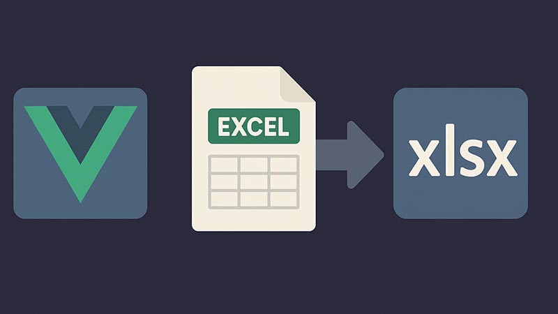 【Vue.js】Excelファイルをアップロードして解析する方法｜xlsxライブラリの使い方